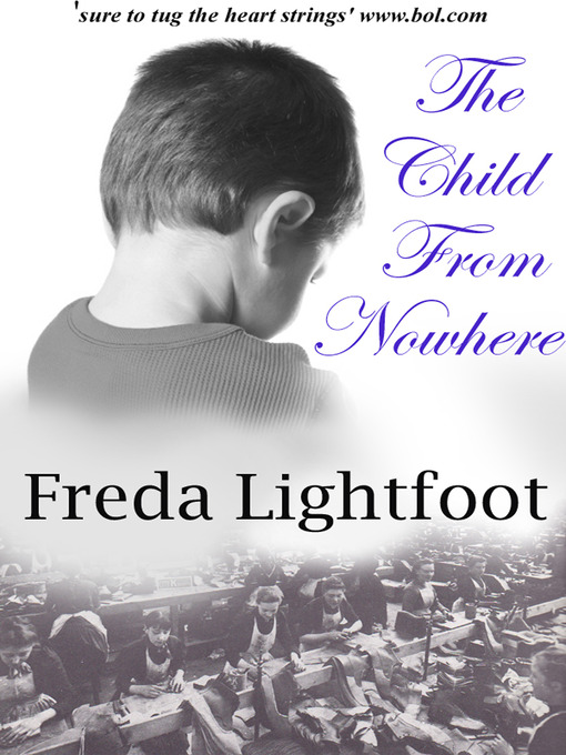 Title details for The Child from Nowhere by Freda Lightfoot - Available